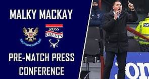 Malky Mackay | Press Conference | Pre St Johnstone (A)