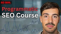 Programmatic SEO Course | (1 hour+ Full Course on pSEO) 🤖