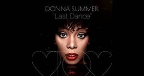 Last Dance (w/lyrics) ~ Donna Summer