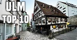 Ulm Sehenswürdigkeiten: Top-10-Highlights und schönste Orte