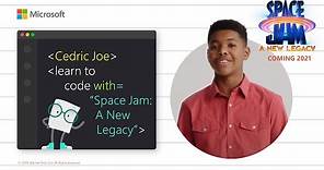 Cedric Joe | Learn to Code with Space Jam: A New Legacy