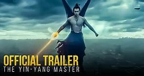 THE YIN-YANG MASTER : Dream of Eternity | Official Trailer