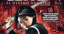 Blood: El último vampiro - película: Ver online