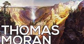 Thomas Moran: A collection of 342 paintings (HD)