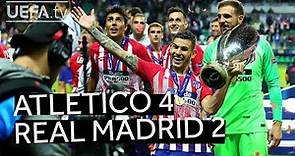 ATLÉTICO 4-2 REAL MADRID, UEFA SUPER CUP 2018 HIGHLIGHTS: Relive the action!!