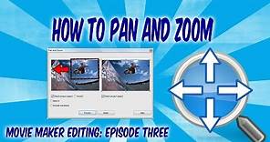 How To Pan And Zoom In Windows Movie Maker