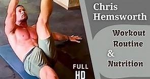 Chris Hemsworth Workout Routine & Nutrition