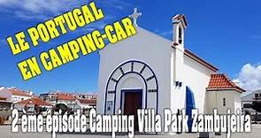 Portugal 2022. Camping Villa Park Zambujeira do Mar et Vila Nova de Milfontes