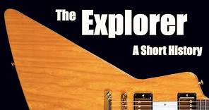 The Gibson Explorer: A Short History
