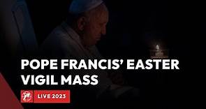 LIVE from the Vatican | Easter Vigil Mass in the Holy Night led by Pope Francis | April 8th, 2023