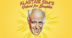 Alastair Sim's School for Laughter | Trailer | Alastair Sim | Ian Carmichael | Hugh Griffith