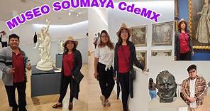 Visitando El MUSEO SOUMAYA CdeMX Dedicado A La Esposa De Carlos Slim