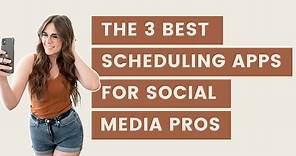 The 3 Best Scheduling Apps for Social Media Pros