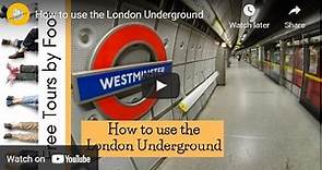 How to Use the London Underground | Zones, Lines, Prices