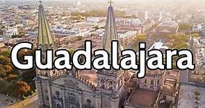 GUADALAJARA (4K) 🟢 GUÍA DE VIAJE 📌 Qué ver y hacer en 1, 2 y 3 días | Jalisco - México