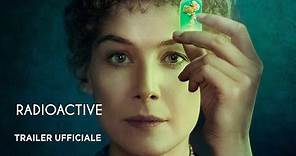 Radioactive - Trailer italiano ufficiale [HD]