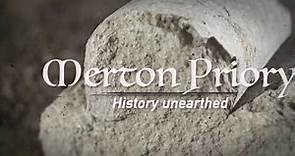 Merton Priory - History Unearthed
