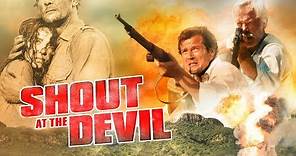 Shout At The Devil 1976 Trailer