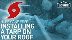 How to Tarp a Roof | HURRICANE PREP