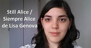 Reseña "Still Alice" / "Siempre Alice" de Lisa Genova | Neuro ciencia | Enfermedades y Vida