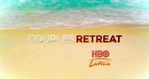 Couples Retreat - Trailer (HBO Latino)