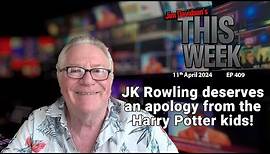 Jim Davidson - JK Rowling deserves an apology from the Harry Potter kids!