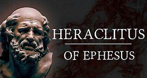The Philosopher's Philosopher | Heraclitus of Ephesus | Presocratic Philosophy