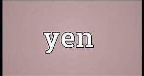 Yen Meaning