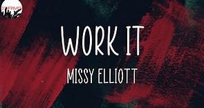 Missy Elliott, "Work It" (Lyrics)