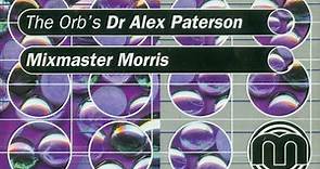 Dr Alex Paterson / Mixmaster Morris - Mixmag Live! Volume 9