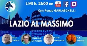 LAZIO AL MASSIMO - Con Renzo GARLASCHELLI - 09/10/2023