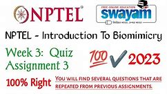 NPTEL Introduction To Biomimicry | 2023 | Assignment 3 |Week3|100%Right|Authentic Answer#biomimicry