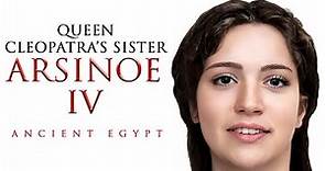 Cleopatra's Sister Queen Arsinoe IV--Ancient Egypt