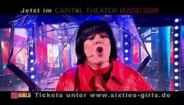 SIXties GIRLS - der Trailer zur 60er-Musical-Revue im Capitol Theater Düsseldorf