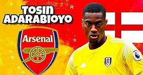🔥 Tosin Adarabioyo ● Welcome to Arsenal 2021 ? ► Skills & Goals