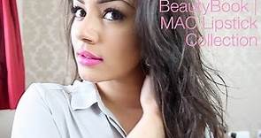 BeautyBook | My MAC Lipstick Collection + Swatches | Kaushal Beauty