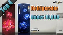 Best single door refrigerator under 10000 in India 2022 | Top 4 fridge under 10000