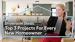 Top 3 Projects Every New Homeowner Should Tackle | Showroom Steals Episode 6