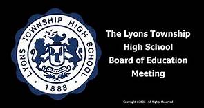 2023-10-16 Lyons Township High School D204 Board Meeting