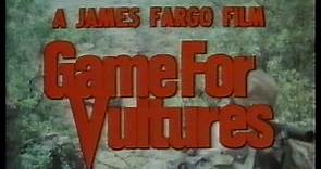 Game For Vultures (1979) Trailer