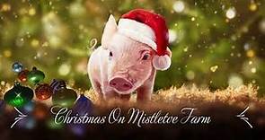 Christmas On Mistletoe Farm