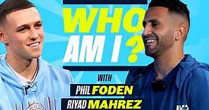 PHIL FODEN & RIYAD MAHREZ | Guess their teammates