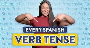 The Ultimate Guide to EVERY SPANISH VERB TENSE