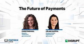 The Future of Payments | TechCrunch Disrupt 2023