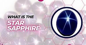 What is the Star Sapphire? The Mystical Beauty of Star Sapphire: All You Need to Know..