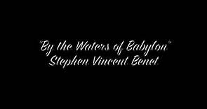 By the Waters of Babylon by Stephen Vincent Benét with music and sound effects