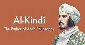 Al-Kindi - The Father of Arab Philosophy (Philosophy)