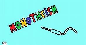 Types of Theism: Monotheism
