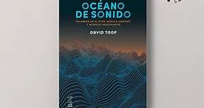 David Toop, OCÉANO DE SONIDO
