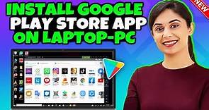 How to install google play store app on laptop pc 2024 [ Full Guide ]